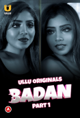 Badan Part 1 Ullu Hot Web Series