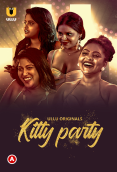 Kitty Party S01 Complete Ullu Hot Web Series