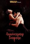The Anniversary Surprise Complete Ullu Hot Web Series