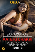Charmsukh (E25) – Aate Ki Chakki (Part 2) Ullu Hot Web Series