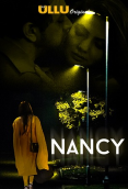 Nancy Complete Ullu Hot Web Series