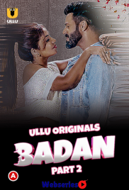 Badan Part 2 Ullu Hot Web Series (2023) Badan Part 2 Ullu Hot Web Series (2023)
