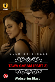 CharmSukh - Tawa Garam Part 2 Ullu Hot Web Series (2022) CharmSukh - Tawa Garam Part 2 Ullu Hot Web Series (2022)
