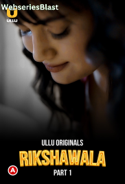 Rikshawala (Part 1) Ullu Hot Web Series (2023) Rikshawala (Part 1) Ullu Hot Web Series (2023)