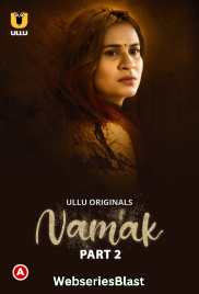 Namak (Part 2) Ullu Hot Web Series (2023) Namak (Part 2) Ullu Hot Web Series (2023)