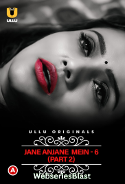 CharmSukh - Jane Anjane Mein Season 6 (Part 2) Ullu Hot Web Series (2023) CharmSukh - Jane Anjane Mein Season 6 (Part 2) Ullu Hot Web Series (2023)