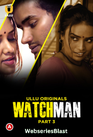 Watchman (Part 3) Ullu Hot Web Series (2023) Watchman (Part 3) Ullu Hot Web Series (2023)