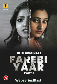 Farebi Yaar (Part 3) Ullu Hot Web Series (2023) Farebi Yaar (Part 3) Ullu Hot Web Series (2023)