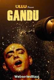 Gandu Completed Ullu Hot Web Series (2023) Gandu Completed Ullu Hot Web Series (2023)
