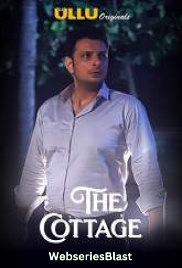 The Cottage Complete Ullu Hot Web Series (2023) The Cottage Complete Ullu Hot Web Series (2023)