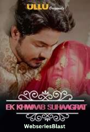 Charmsukh (E02) – Ek Khwaab Suhaagrat Ullu Hot Web Series (2023) Charmsukh (E02) – Ek Khwaab Suhaagrat Ullu Hot Web Series (2023)