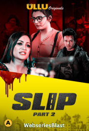 Slip (Part 2) Ullu Hot Web Series (2023) Slip (Part 2) Ullu Hot Web Series (2023)