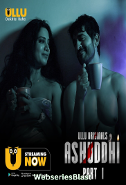 Ashuddhi (Part 1) Ullu Hot Web Series (2023) Ashuddhi (Part 1) Ullu Hot Web Series (2023)