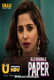 Paper (Part 2) Ullu Hot Web Series (2023) Paper (Part 2) Ullu Hot Web Series (2023)