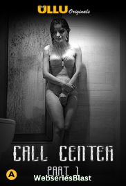 Call Center (Part 1) Ullu Hot Web Series (2023) Call Center (Part 1) Ullu Hot Web Series (2023)