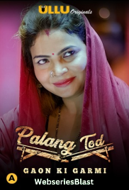 Palang Tod - Gaon Ki Garmi Complete Ullu Hot Web Series (2023) Palang Tod - Gaon Ki Garmi Complete Ullu Hot Web Series (2023)