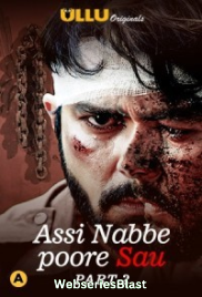 Assi Nabbe Poore Sau (Part 2) Ullu Hot Web Series (2023) Assi Nabbe Poore Sau (Part 2) Ullu Hot Web Series (2023)