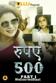 Rupaya 500 (Part 1) Ullu Hot Web Series (2023) Rupaya 500 (Part 1) Ullu Hot Web Series (2023)
