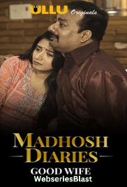 Madhosh Diaries (E01) - Good Wife Ullu Hot Web Series (2023) Madhosh Diaries (E01) - Good Wife Ullu Hot Web Series (2023)