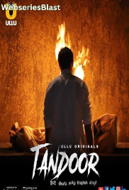 Tandoor Complete Ullu Hot Web Series (2023) Tandoor Complete Ullu Hot Web Series (2023)