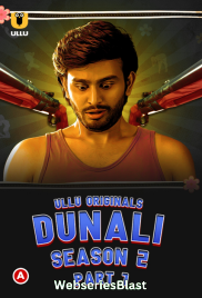 Dunali Season 2 (Part 1) Ullu Hot Web Series (2023) Dunali Season 2 (Part 1) Ullu Hot Web Series (2023)