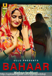 Bahaar Complete Ullu Hot Short Film (2023) Bahaar Complete Ullu Hot Short Film (2023)