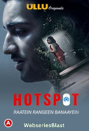 Hotspot - Raatein Rangeen Banaayein Complete Ullu Hot Web Series (2023) Hotspot - Raatein Rangeen Banaayein Complete Ullu Hot Web Series (2023)