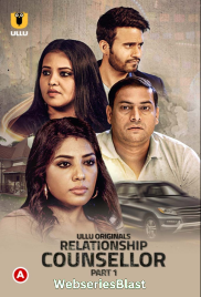 Relationship Counsellor (Part 1) Ullu Hot Web Series (2023) Relationship Counsellor (Part 1) Ullu Hot Web Series (2023)