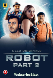 Robot (Part 2) Ullu Hot Web Series (2023) Robot (Part 2) Ullu Hot Web Series (2023)