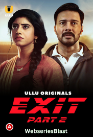 Exit (Part 2) Ullu Hot Web Series (2023) Exit (Part 2) Ullu Hot Web Series (2023)