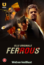 Ferrous (Part 1) Ullu Hot Web Series (2023) Ferrous (Part 1) Ullu Hot Web Series (2023)