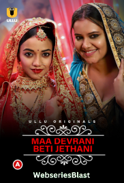 Charmsukh (E36) – Maa Devrani Beti Jethani (Part 1) Ullu Hot Web Series (2023) Charmsukh (E36) – Maa Devrani Beti Jethani (Part 1) Ullu Hot Web Series (2023)