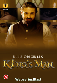 Kings Man Complete Ullu Hot Web Series (2023) Kings Man Complete Ullu Hot Web Series (2023)