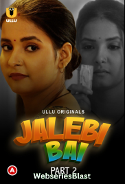 Jalebi Bai (Part 2) Ullu Hot Web Series (2023) Jalebi Bai (Part 2) Ullu Hot Web Series (2023)
