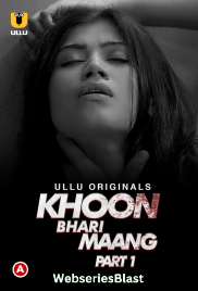 Khoon Bhari Maang (Part 1) Ullu Hot Web Series (2023) Khoon Bhari Maang (Part 1) Ullu Hot Web Series (2023)