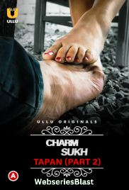 Charmsukh – Tapan (Part 2) Ullu Hot Web Series (2023) Charmsukh – Tapan (Part 2) Ullu Hot Web Series (2023)