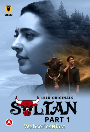 Sultan (Part 1) Ullu Hot Web Series (2023) Sultan (Part 1) Ullu Hot Web Series (2023)