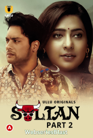 Sultan (Part 2) Ullu Hot Web Series (2023) Sultan (Part 2) Ullu Hot Web Series (2023)