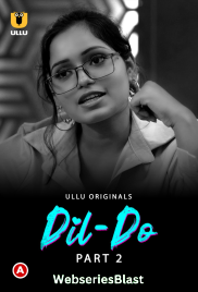 Dil Do (Part 2) Ullu Hot Web Series (2023) Dil Do (Part 2) Ullu Hot Web Series (2023)