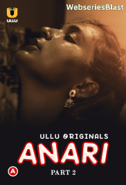 Anari (Part 2) Ullu Hot Web Series (2023) Anari (Part 2) Ullu Hot Web Series (2023)
