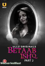 Betaab Ishq (Part 2) Ullu Hot Web Series (2023) Betaab Ishq (Part 2) Ullu Hot Web Series (2023)