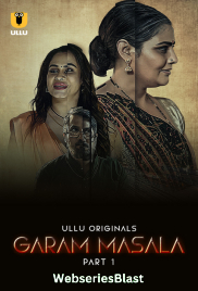 Garam Masala (Part 1) Ullu Hot Web Series (2023) Garam Masala (Part 1) Ullu Hot Web Series (2023)