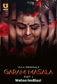 Garam Masala (Part 2) Ullu Hot Web Series (2023) Garam Masala (Part 2) Ullu Hot Web Series (2023)