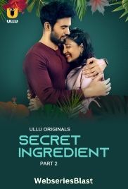 Secret Ingredient (Part 2) Ullu Hot Web Series (2023) Secret Ingredient (Part 2) Ullu Hot Web Series (2023)