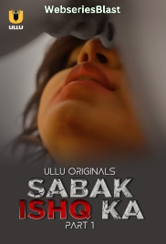 Sabak Ishq Ka (Part 1) Ullu Hot Web Series (2023) Sabak Ishq Ka (Part 1) Ullu Hot Web Series (2023)