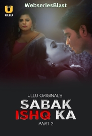 Sabak Ishq Ka (Part 2) Ullu Hot Web Series (2023) Sabak Ishq Ka (Part 2) Ullu Hot Web Series (2023)