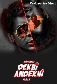 Dekhi Andekhi (Part 2) Ullu Hot Web Series (2023) Dekhi Andekhi (Part 2) Ullu Hot Web Series (2023)