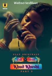 Desi Kisse - Khud Khushi (Part 2) Ullu Hot Web Series (2023) Desi Kisse - Khud Khushi (Part 2) Ullu Hot Web Series (2023)