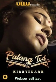 Palang Tod - Kirayedaar Complete Ullu Hot Web Series (2023) Palang Tod - Kirayedaar Complete Ullu Hot Web Series (2023)