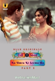 Desi Kisse - Na Umra Ki Seema Ho (Part 2) Ullu Hot Web Series (2024) Desi Kisse - Na Umra Ki Seema Ho (Part 2) Ullu Hot Web Series (2024)
